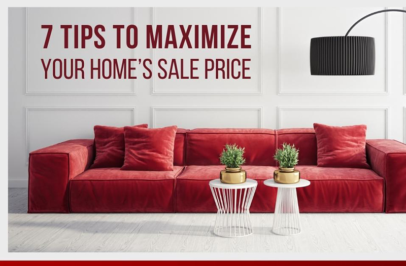 7 Tips for Max Home Sales Price